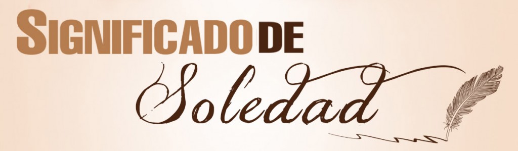 Significado de Soledad